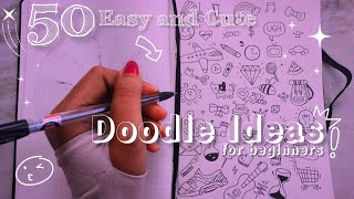 50 Cute Doodle ideas for when you are bored | Easy Doodles for beginners | What to draw? Easy Doodle