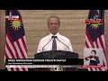 [LIVE] Special address by Prime Minister, Tan Sri Muhyiddin Yassin