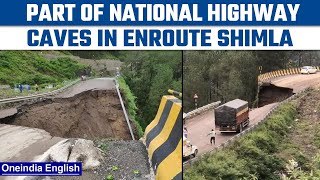 Viral: Section of National highway from Chandigarh to Shimla caves in, Watch | Oneindia News *News