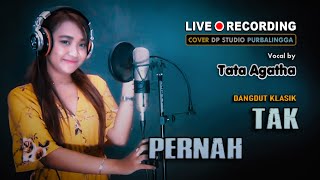 Download Lagu TAK PERNAH Tata Agatha Lagu Dangdut Klasik Lawas M... MP3 Gratis