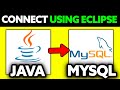 How To Connect Java to MySQL Database Using Eclipse (2025) - Step by Step