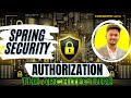 Spring Security Authorization Architecture Explained 🔒 | Roles & Permissions Deep Dive