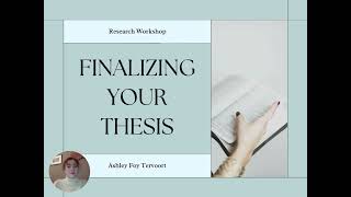 Research Workshop: finalizing your thesis