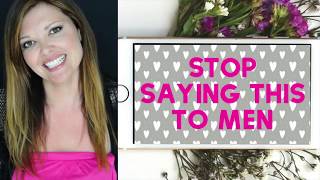 500 Ways To Talk to a Man: Stop Saying This One Thing & Win His Heart - Adrienne Everheart
