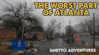 I Snuck Into The WORST Neighborhood in Atlanta, Georgia