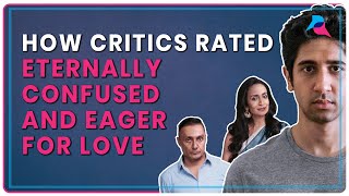 Eternally Confused and Eager for Love Review I Rahul Bose I Vihaan Samat I Jim Sarbh