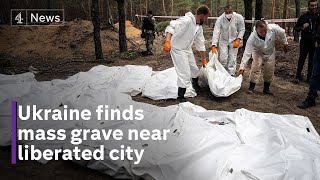 Ukraine authorities discover mass grave in Izyum