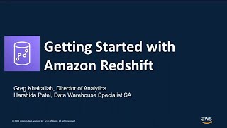 Getting Started with Amazon Redshift - AWS Online Tech Talks