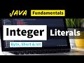 Integer Literals In #CoreJava | Byte, Short & Int Programs | Core Java Programs with Output | #Java