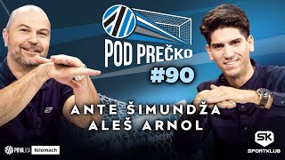 POD PREČKO #90  gosta: Ante Šimundža in Aleš Arnol