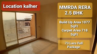 2.5 BHK FLAT MMRDA RERA PROJECT AT KALHER : 73 LACS FULL PACKAGE NEW THANE |+91‐8652317791