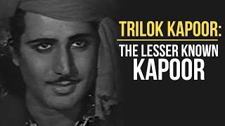 Trilok Kapoor: The Underrated Kapoor | Lesser Known Bollywood Stories | Tabassum Talkies