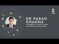 RMB Think Summit - Dr Parag Khanna