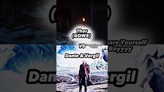 Thor (GOW) VS Dante And Vergil#godofwar#dmc#vs#fyp#shorts