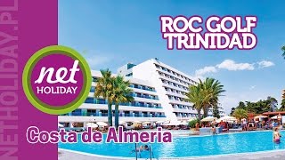 hotel Roc Golf Trinidad 4* - HISZPANIA Costa de Almeria - netholiday.pl