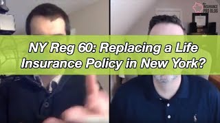 NY Reg 60: What You Have to Know If You're Replacing a Life Insurance Policy in New York