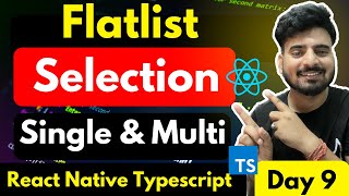 React Native Flatlist Selection - Day 9✅ | Single & Multi | Engineer Codewala
