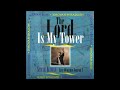 The Lord is My Tower - Steve Kuban - 15 In the Presence