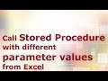 Call Stored Procedure with multiple parameters from Excel