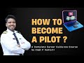 how to become a pilot in india a step by step guide after 12th eligibility fees exam salary