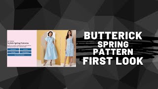 Butterick Spring Patterns | First Look