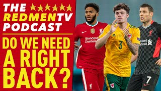 Do We Need A Right Back? | The Redmen TV Podcast
