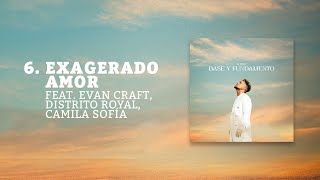 Redimi2 -  Exagerado Amor feat. Evan Craft, Distrito Royal, Camila Sofía (Audio Oficial)