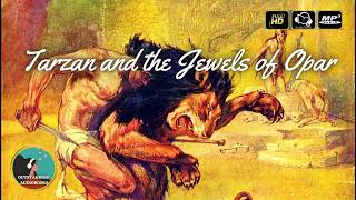 Tarzan and the Jewels of Opar by Edgar Rice Burroughs - FULL AudioBook 🎧📖