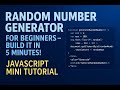 Simple Random Number Generator for Beginners – Build It in 5 Minutes! | JavaScript Mini Tutorial