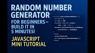 Simple Random Number Generator for Beginners – Build It in 5 Minutes! | JavaScript Mini Tutorial
