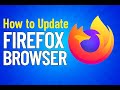 How to Update Firefox Browser