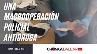 ❗Una macrooperación policial antidroga deja 16 detenidos y más de 100 kilos de cocaína intervenidos