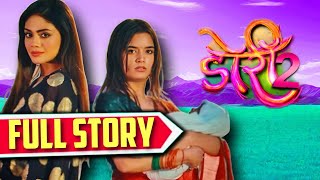 Doree 2 FULL STORY DETAILS : Season 2 में यह होगी कहानी - Villain, Concept, Explained | Colors TV