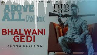 Bhalwani Gedi Dhol Remix (Official Song) Jassa Dhillon | Gur sidhu  | Dj Jass Beatzz Songs 2021