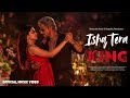 Ishq Tera - KING | Shahrukh Khan & Deepika Padukone | New Hindi Romantic Song 2026