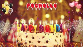 PECHELLE Birthday Song – Happy Birthday Pechelle