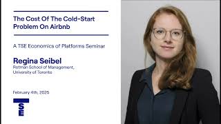 Regina Seibel : The Cost Of The Cold-StartProblem On Airbnb