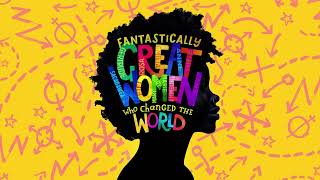 Fantastically Great Women - Deeds Not Words