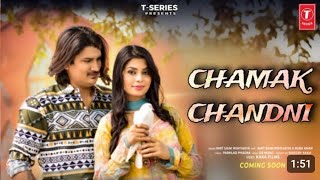 Chamak Chandni : Amit Saini Rohtakya Ft.Ruba Khan | New Haryanvi Song 2023 #amitsainirohtakiya #new
