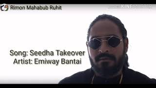 Emiway/Seedha Takeover/ lyrics Video.