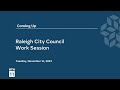 raleigh city council work session november 14 2023