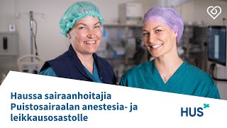 Hei sairaanhoitaja, kiinnostaako ura leikkausosastolla?⎪Duunitori \u0026 HUS