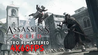 Assassin's Creed Intro Cinematic Remastered (4K60FPS)