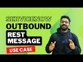 ServiceNow Outbound REST Message