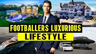 Top 10 Footballers with most Luxurious Lifestyle (They are insanely Rich!)