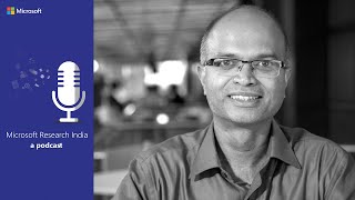 Research @Microsoft Research India: interdisciplinary and impactful with Dr. Sriram Rajamani