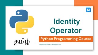 Python Programming in Tamil | Identity Operators in Python | Manojkumar C