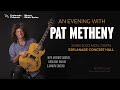 mosaic music series 2020 an evening with pat metheny 2 mar 2020 trailer 2