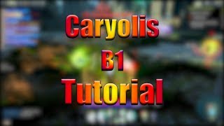 Skyforge Caryolis B1 Tutorial