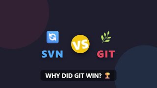 Git vs SVN: Why Distributed Version Control Won 🏆